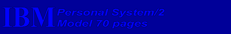 [IBM Personal System/2 Model 70]